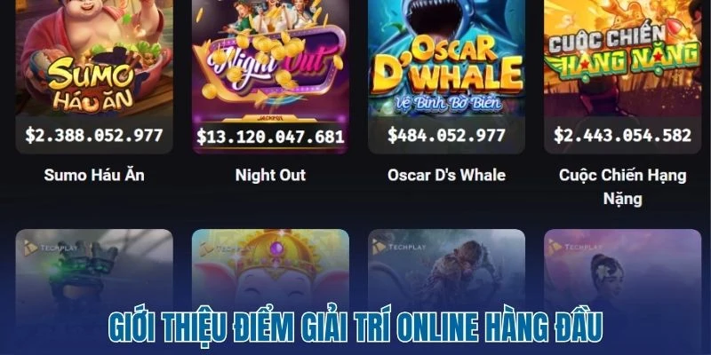 Giới thiệu điểm giải trí online hàng đầu